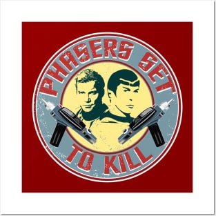 PHASERS SET TO KILL Posters and Art